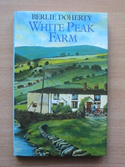 Photo of WHITE PEAK FARM written by Doherty, Berlie published by Methuen Children's Books (STOCK CODE: 425324)  for sale by Stella & Rose's Books