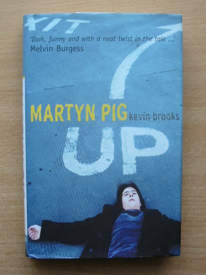 Photo of MARTYN PIG written by Brooks, Kevin published by The Chicken House (STOCK CODE: 425379)  for sale by Stella & Rose's Books