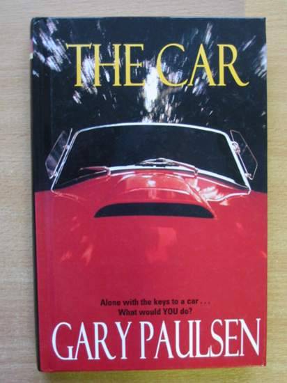 Photo of THE CAR written by Paulsen, Gary published by Macmillan Children's Books (STOCK CODE: 425541)  for sale by Stella & Rose's Books