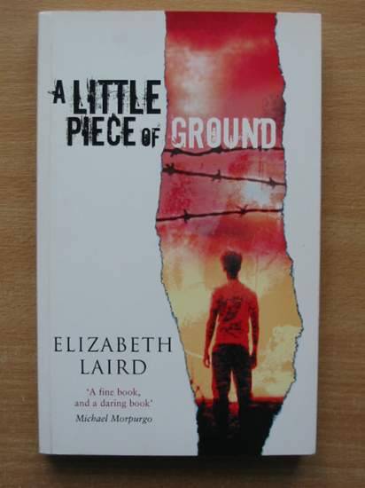 Photo of A LITTLE PIECE OF GROUND written by Laird, Elizabeth Nimr, Sonia published by Macmillan Children's Books (STOCK CODE: 425591)  for sale by Stella & Rose's Books