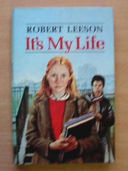 Photo of IT'S MY LIFE written by Leeson, Robert published by Collins (STOCK CODE: 425727)  for sale by Stella & Rose's Books