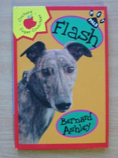 Photo of FLASH written by Ashley, Bernard published by Orchard Books (STOCK CODE: 426007)  for sale by Stella & Rose's Books