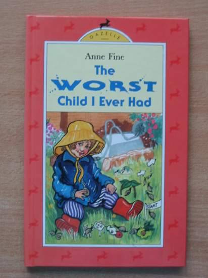 Photo of THE WORST CHILD I EVER HAD written by Fine, Anne illustrated by Vulliamy, Clara published by Hamish Hamilton (STOCK CODE: 426110)  for sale by Stella & Rose's Books