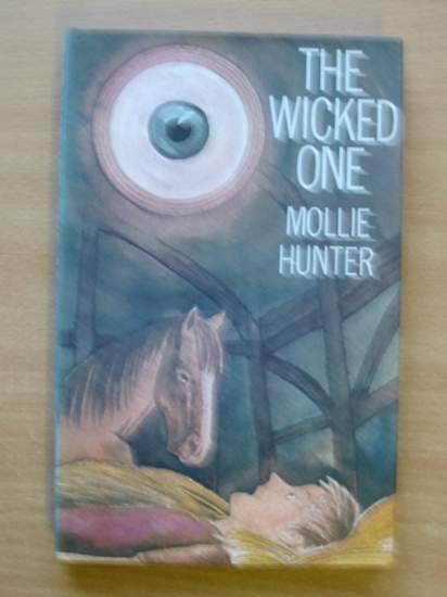Photo of THE WICKED ONE written by Hunter, Mollie published by Hamish Hamilton (STOCK CODE: 426263)  for sale by Stella & Rose's Books