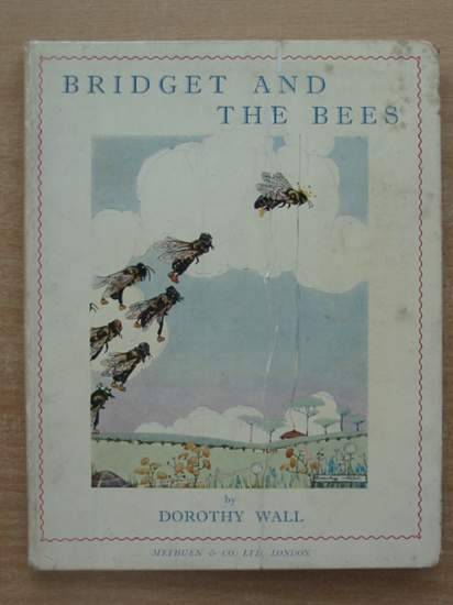 Photo of THE TALE OF BRIDGET AND THE BEES written by Wall, Dorothy illustrated by Wall, Dorothy published by Methuen &amp; Co. Ltd. (STOCK CODE: 430207)  for sale by Stella & Rose's Books