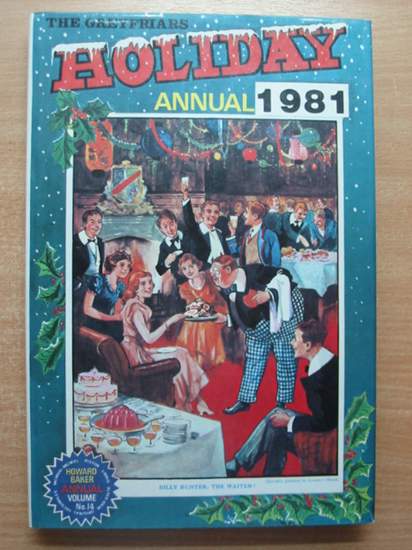 Photo of THE GREYFRIARS HOLIDAY ANNUAL 1981 written by Richards, Frank published by Howard Baker Press (STOCK CODE: 432015)  for sale by Stella & Rose's Books