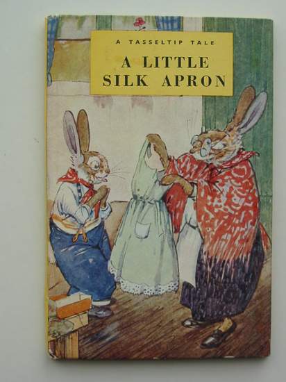 Photo of A LITTLE SILK APRON written by Richards, Dorothy illustrated by Aris, Ernest A. published by Wills & Hepworth Ltd. (STOCK CODE: 435131)  for sale by Stella & Rose's Books