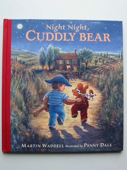 Photo of NIGHT NIGHT, CUDDLY BEAR written by Waddell, Martin illustrated by Dale, Penny published by Walker Books (STOCK CODE: 435631)  for sale by Stella & Rose's Books