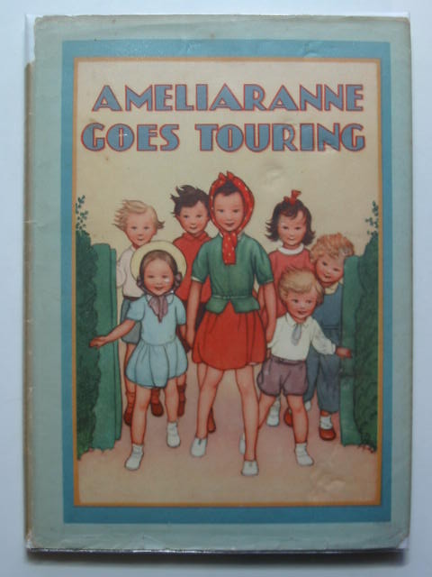 Photo of AMELIARANNE GOES TOURING written by Heward, Constance illustrated by Pearse, S.B. published by George G. Harrap & Co. Ltd. (STOCK CODE: 440294)  for sale by Stella & Rose's Books