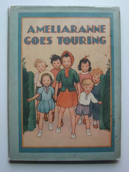Photo of AMELIARANNE GOES TOURING written by Heward, Constance illustrated by Pearse, S.B. published by George G. Harrap &amp; Co. Ltd. (STOCK CODE: 441843)  for sale by Stella & Rose's Books