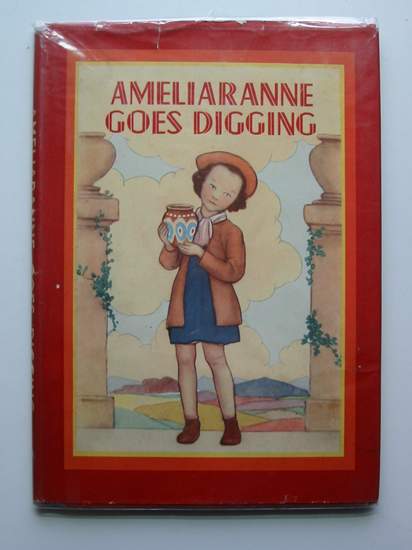Photo of AMELIARANNE GOES DIGGING written by Wood, Lorna illustrated by Pearse, S.B. published by George G. Harrap &amp; Co. Ltd. (STOCK CODE: 441850)  for sale by Stella & Rose's Books