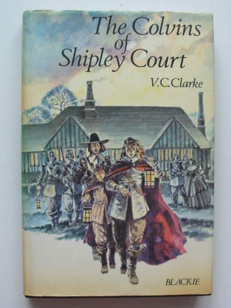Photo of THE COLVINS OF SHIPLEY COURT written by Clarke, V.C. published by Blackie &amp; Son Ltd. (STOCK CODE: 443060)  for sale by Stella & Rose's Books