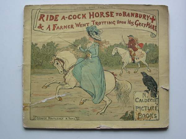 Photo of RIDE A-COCK HORSE TO BANBURY CROSS & A FARMER WENT TROTTING UPON HIS GREY MARE illustrated by Caldecott, Randolph published by Frederick Warne &amp; Co Ltd. (STOCK CODE: 445314)  for sale by Stella & Rose's Books