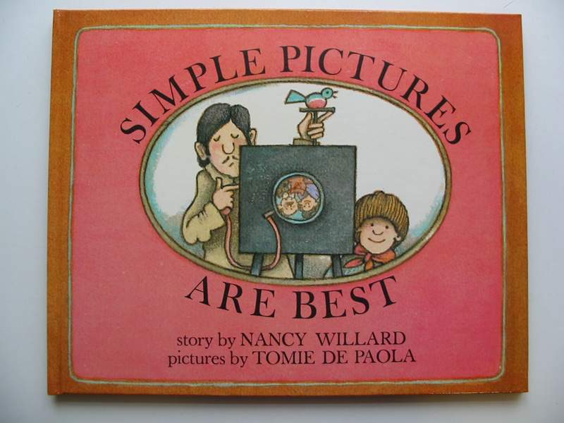 Photo of SIMPLE PICTURES ARE THE BEST written by Willard, Nancy illustrated by De Paola, Tomie published by Collins (STOCK CODE: 446692)  for sale by Stella & Rose's Books