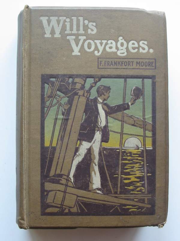 Photo of WILL'S VOYAGES written by Moore, F. Frankfort illustrated by Overend, W.H. published by Society for Promoting Christian Knowledge (STOCK CODE: 447062)  for sale by Stella & Rose's Books