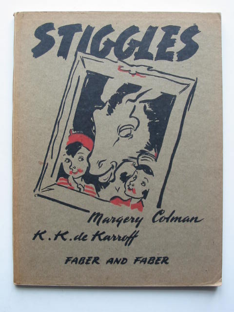 Photo of STIGGLES written by De Karroff, K.K. illustrated by Colman, Margery published by Faber &amp; Faber (STOCK CODE: 449477)  for sale by Stella & Rose's Books