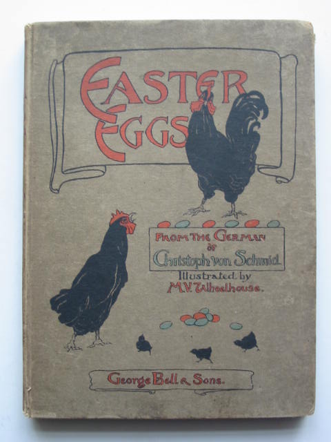 Photo of EASTER EGGS written by Von Schmid, Christoph illustrated by Wheelhouse, M.V. published by George Bell &amp; Sons (STOCK CODE: 450000)  for sale by Stella & Rose's Books