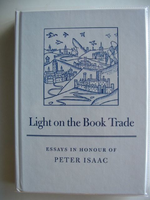 Photo of LIGHT ON THE BOOK TRADE written by McKay, Barry Hinks, John Bell, Maureen published by Oak Knoll Press (STOCK CODE: 555217)  for sale by Stella & Rose's Books