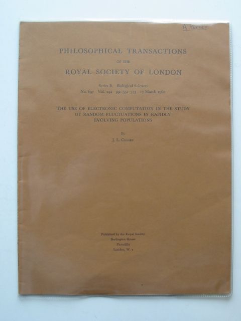 Photo of THE USE OF ELECTRONIC COMPUTATION IN THE STUDY OF RANDOM FLUCTUATIONS IN RAPIDLY EVOLVING POPULATIONS written by Crosby, J.L. published by The Royal Society (STOCK CODE: 556983)  for sale by Stella & Rose's Books