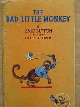 Photo of THE BAD LITTLE MONKEY written by Blyton, Enid illustrated by Soper, Eileen published by The Brockhampton Press Ltd. (STOCK CODE: 560377)  for sale by Stella & Rose's Books