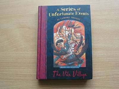 Photo of A SERIES OF UNFORTUNATE EVENTS: THE VILE VILLAGE- Stock Number: 560865