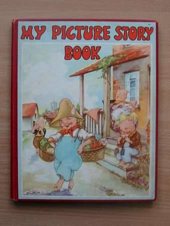 Photo of MY PICTURE STORY BOOK written by Piper, Watty illustrated by Eulalie,  Becker, Victor G. Scott, Arthur O. published by Platt &amp; Munk (STOCK CODE: 564336)  for sale by Stella & Rose's Books