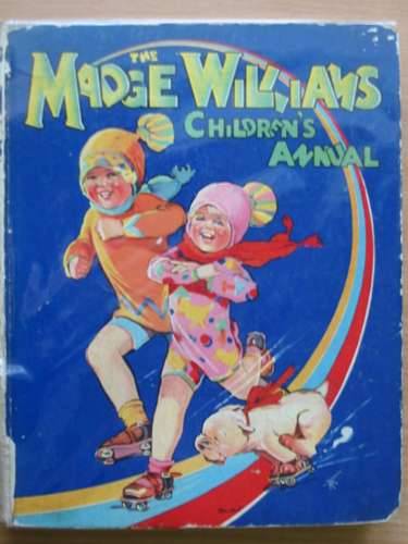 Photo of THE MADGE WILLIAMS CHILDREN'S ANNUAL illustrated by Williams, Madge published by Dean & Son Ltd. (STOCK CODE: 567705)  for sale by Stella & Rose's Books
