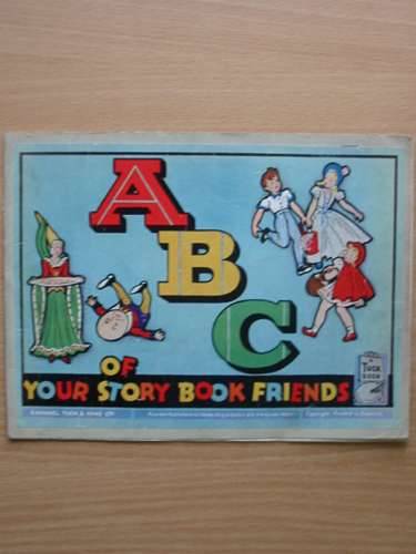 Photo of ABC OF YOUR STORY BOOK FRIENDS published by Raphael Tuck &amp; Sons Ltd. (STOCK CODE: 567721)  for sale by Stella & Rose's Books