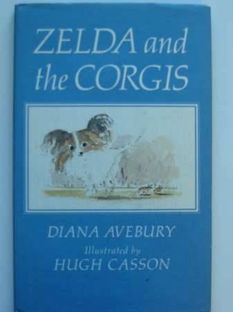 Photo of ZELDA AND THE CORGIS written by Avebury, Diana illustrated by Casson, Hugh published by Piccadilly Press (STOCK CODE: 569072)  for sale by Stella & Rose's Books