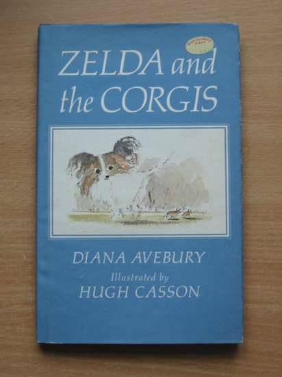 Photo of ZELDA AND THE CORGIS written by Avebury, Diana illustrated by Casson, Hugh published by Piccadilly Press (STOCK CODE: 571013)  for sale by Stella & Rose's Books