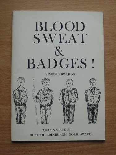 Photo of BLOOD SWEAT & BADGES! written by Edwards, Simon published by Ron Bentley (STOCK CODE: 571386)  for sale by Stella & Rose's Books