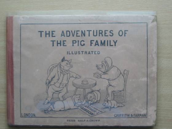 Photo of THE ADVENTURES OF THE PIG FAMILY written by Gibson, Arthur S. illustrated by Gibson, Arthur S. published by Griffith and Farran (STOCK CODE: 571841)  for sale by Stella & Rose's Books