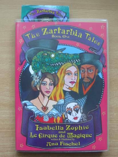 Photo of ISABELLA ZOPHIE AND LE CIRQUE DE MAGIQUE written by Fischel, Ana illustrated by Fischel, Ana published by Pen Press Publishers Ltd. (STOCK CODE: 572253)  for sale by Stella & Rose's Books