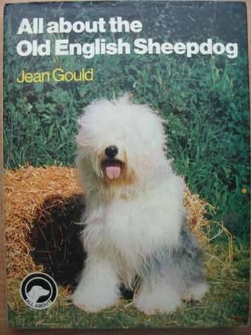 Photo of ALL ABOUT THE OLD ENGLISH SHEEPDOG written by Gould, Jean published by Pelham Books (STOCK CODE: 573077)  for sale by Stella & Rose's Books