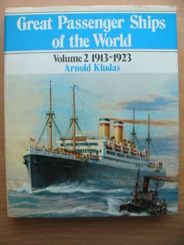 Photo of GREAT PASSENGER SHIPS OF THE WORLD VOLUME 2 1913-1923 written by Kludas, Arnold published by Patrick Stephens (STOCK CODE: 575529)  for sale by Stella & Rose's Books