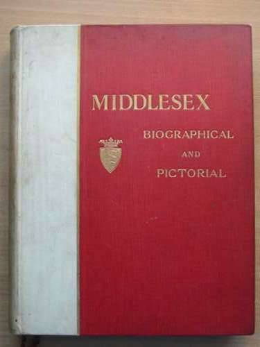 Photo of MIDDLESEX BIOGRAPHICAL AND PICTORIAL published by Allan North (STOCK CODE: 576200)  for sale by Stella & Rose's Books