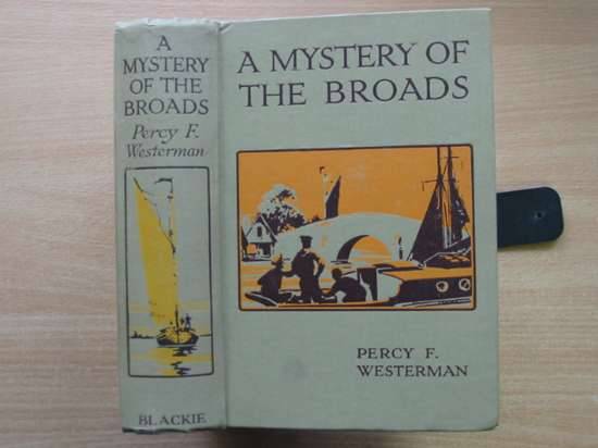 Photo of A MYSTERY OF THE BROADS written by Westerman, Percy F. illustrated by Cox, E.A. published by Blackie &amp; Son Ltd. (STOCK CODE: 576484)  for sale by Stella & Rose's Books