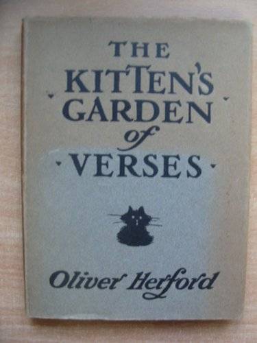 Photo of THE KITTEN'S GARDEN OF VERSES written by Herford, Oliver illustrated by Herford, Oliver published by Bickers & Son (STOCK CODE: 577746)  for sale by Stella & Rose's Books