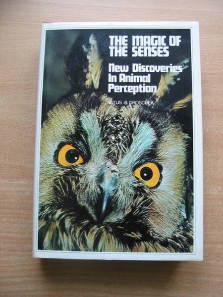 Photo of THE MAGIC OF THE SENSES: NEW DISCOVERIES IN ANIMAL PERCEPTION- Stock Number: 581384