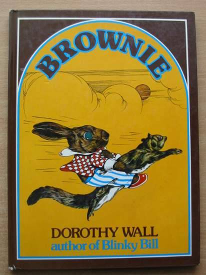 Photo of BROWNIE written by Wall, Dorothy illustrated by Wall, Dorothy published by Angus &amp; Robertson (STOCK CODE: 581612)  for sale by Stella & Rose's Books