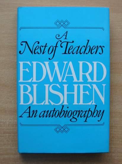 Photo of A NEST OF TEACHERS written by Blishen, Edward published by Hamish Hamilton (STOCK CODE: 582010)  for sale by Stella & Rose's Books