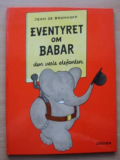 Photo of EVENTYRET OM BABAR DEN VESLE ELEFANTEN written by De Brunhoff, Jean published by Editions Graphiques Internationales (STOCK CODE: 582132)  for sale by Stella & Rose's Books