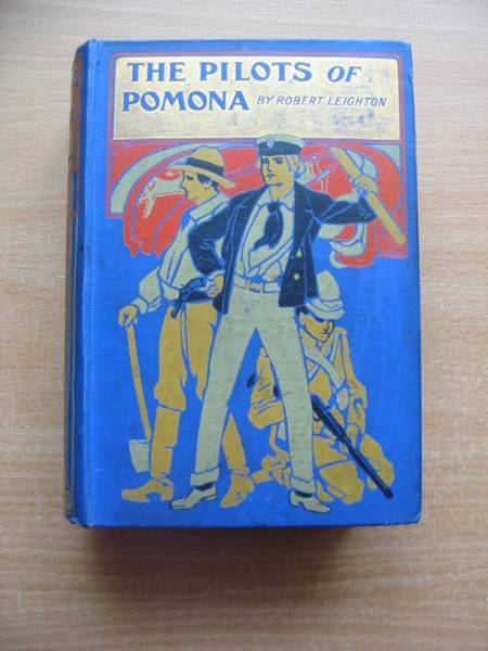 Photo of THE PILOTS OF POMONA written by Leighton, Robert illustrated by Leighton, John published by Blackie &amp; Son Ltd. (STOCK CODE: 582196)  for sale by Stella & Rose's Books