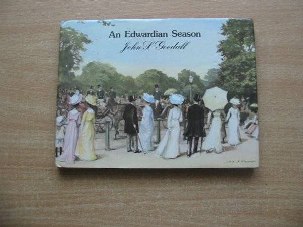 Photo of AN EDWARDIAN SEASON written by Goodall, John S. illustrated by Goodall, John S. published by Macmillan London Limited (STOCK CODE: 584389)  for sale by Stella & Rose's Books