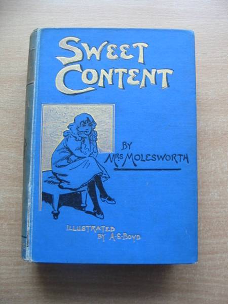 Photo of SWEET CONTENT written by Molesworth, Mrs. illustrated by Boyd, A.S. published by W. &amp; R. Chambers Limited (STOCK CODE: 585093)  for sale by Stella & Rose's Books