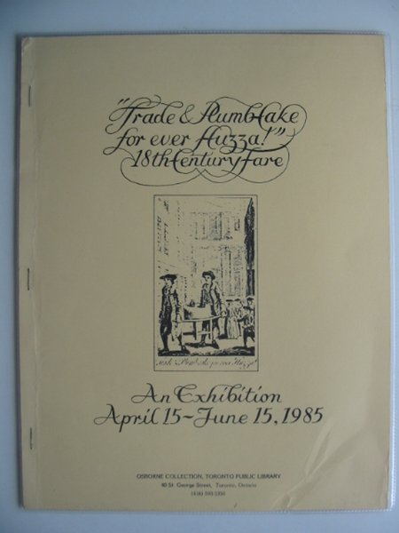 Photo of TRADE & PLUMB-CAKE FOR EVER HUZZA published by Toronto Public Library (STOCK CODE: 585771)  for sale by Stella & Rose's Books