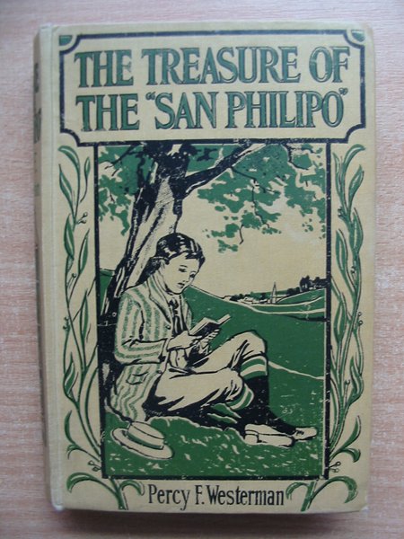 Photo of THE TREASURE OF THE SAN PHILIPO written by Westerman, Percy F. published by The Boy's Own Paper (STOCK CODE: 586853)  for sale by Stella & Rose's Books