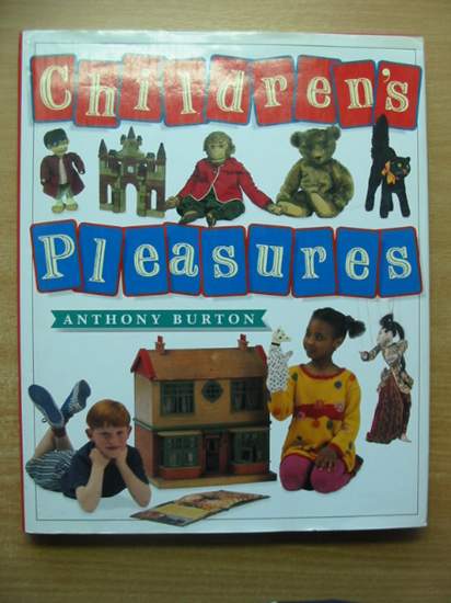 Photo of CHILDREN'S PLEASURES written by Burton, Anthony published by V. &amp; A. Publications (STOCK CODE: 588107)  for sale by Stella & Rose's Books