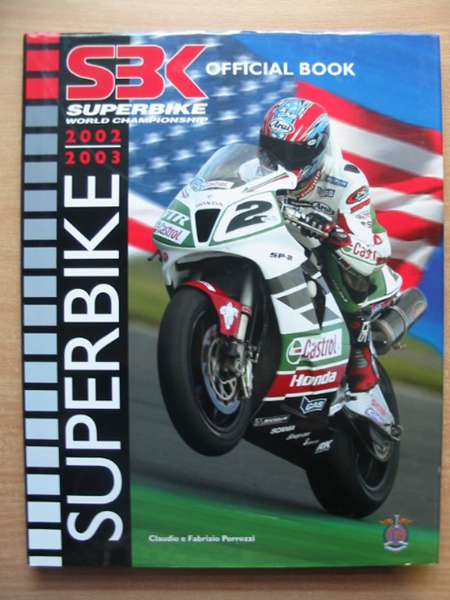 Photo of SUPERBIKE 2002-2003 written by Porrozzi, Claudio published by Sep Editrice (STOCK CODE: 588434)  for sale by Stella & Rose's Books