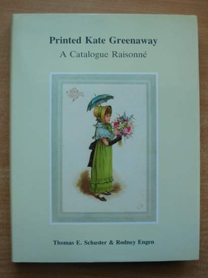 Photo of PRINTED KATE GREENAWAY A CATALOGUE RAISONNE written by Schuster, Thomas E. Engen, Rodney K. illustrated by Greenaway, Kate published by T.E. Schuster (STOCK CODE: 589966)  for sale by Stella & Rose's Books